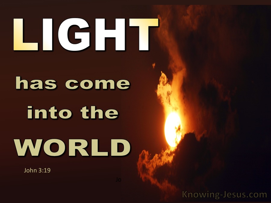 John 3:19 Men Love Darkness Rather Than Light (black)